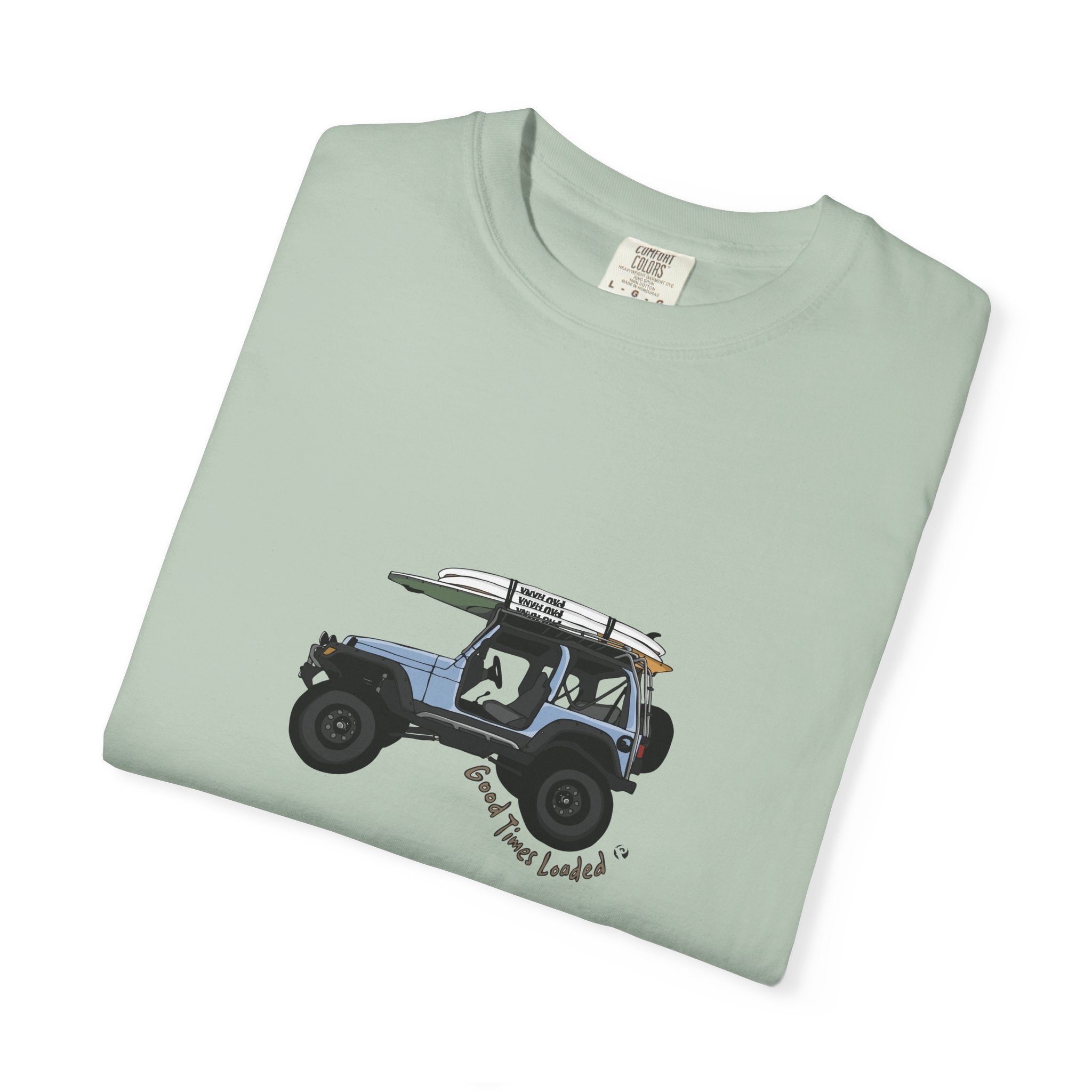 Good Times Loaded Unisex Tee - Pau Hana Surf Supply